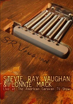 Stevie Ray Vaughan and Lonnie Mack: Live at the American Caravan TV Show - Raw Footage (1986)