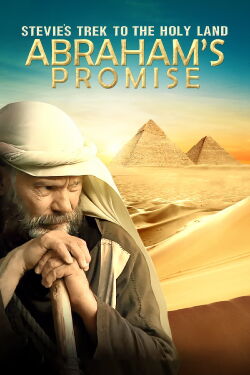Stevie's Trek to the Holy Land: Abraham's Promise (2017)