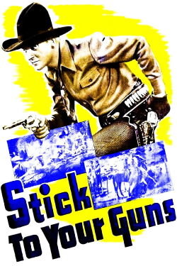 Stick to Your Guns (1941)