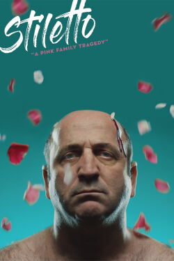 Stiletto: ‘A Pink Family Tragedy’ (2021)