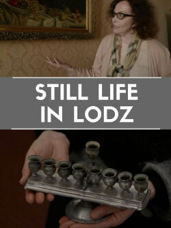 Still Life in Lodz (2021)
