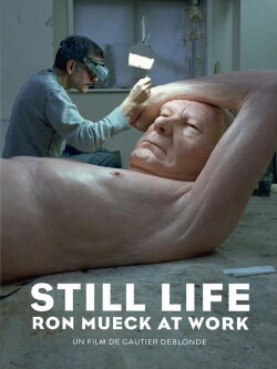 Still Life: Ron Mueck at Work (2013)