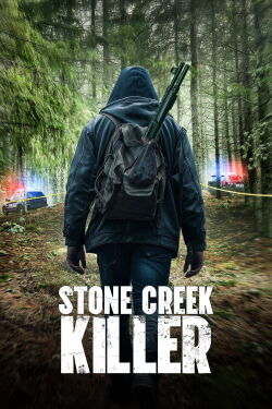 Stone Creek Killer (2025)