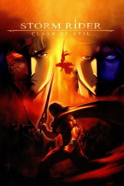 Storm Rider - Clash of Evil (2008)