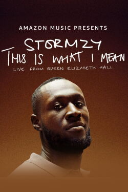 Stormzy: This is What I Mean: Live at Queen Elizabeth Hall (2022)