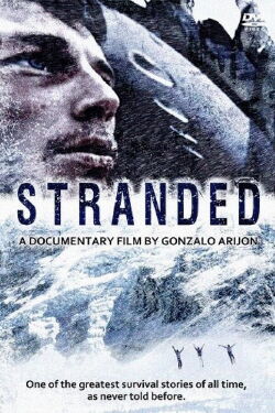 Stranded: I've Come from a Plane That Crashed on the Mountains (2007)