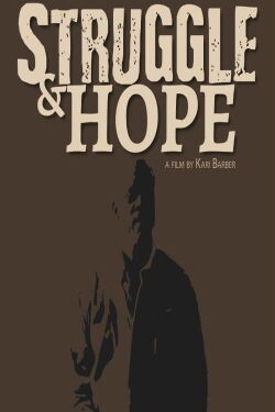 Struggle & Hope (2017)