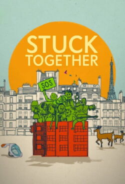 Stuck Together (2021)