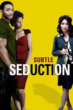 Subtle Seduction (2008)