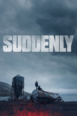 Suddenly (2023)