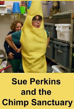 Sue Perkins and the Chimp Sanctuary (2018)