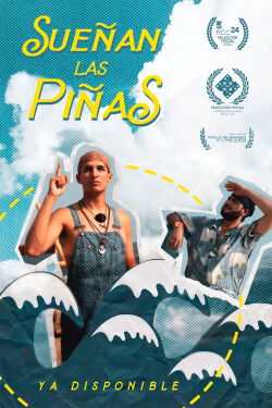 Sueñan las Piñas (2024)