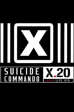 Suicide Commando - X.20 (1986-2006) Live DVD (2007)