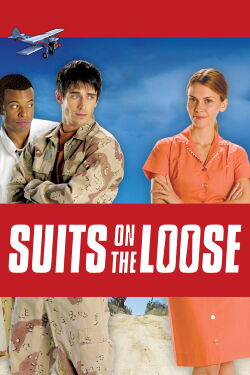 Suits on the Loose (2005)