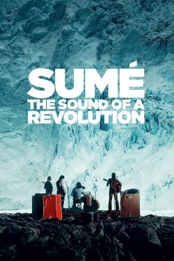 Sumé: The Sound of a Revolution (2014)