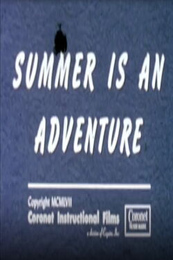 Summer Is An Adventure (1957)