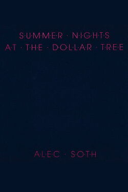 Summer Nights at the Dollar Tree (2012)