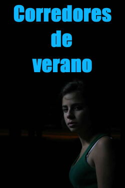 Summer Runners (2008)