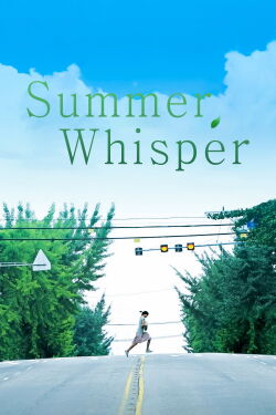 Summer, Whispers (2008)