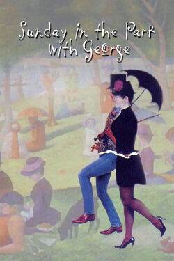 Sunday in the Park with George (1986)