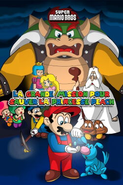 Super Mario Bros. : La Grande Mission pour sauver la princesse Peach ! (1986)