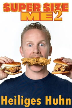 Super Size Me 2: Heiliges Huhn (2019)