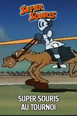 Super Souris Au Tournoi (1953)