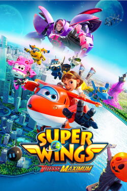 Super Wings : Vitesse maximum (2023)