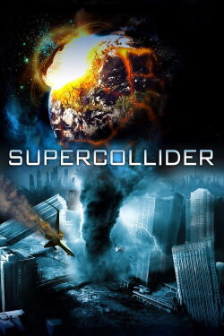 Supercolisionador (2013)