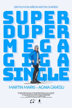 Superdupermegagigasingle (2022)