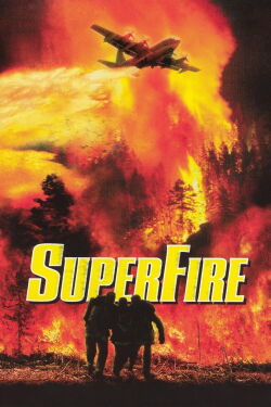 Superfire - Inferno in Oregon (2002)