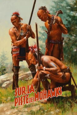 Sur la piste des Mohawks (1939)