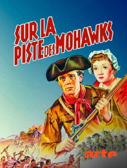 Sur la piste des Mohawks (1939)