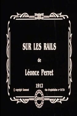 Sur la voie (1912)