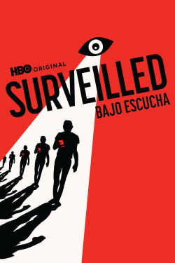 Surveilled: Bajo escucha (2024)