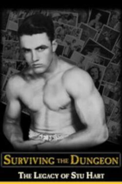 Surviving the Dungeon: The Legacy of Stu Hart (2005)