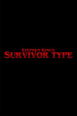 Survivor Type (2017)