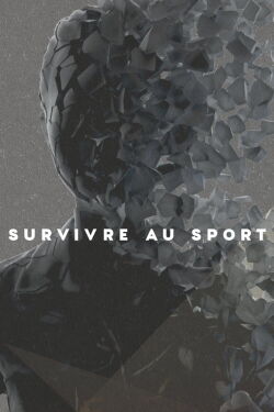 Survivre au sport (2022)