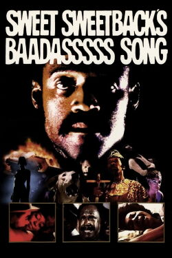 Sweet Sweetback's Baadasssss Song (1971)