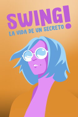 Swing, la vida de un secreto (2020)
