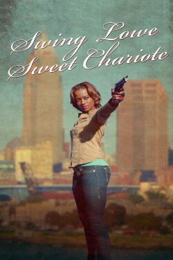 Swing Lowe Sweet Chariote (2013)