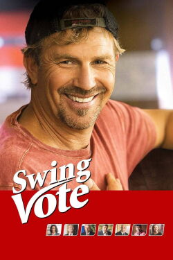 Swing Vote - Die beste Wahl (2008)