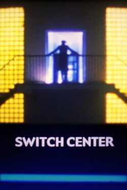 Switch Center (2003)