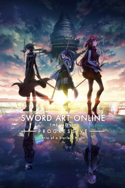 Sword Art Online the Movie - Progressive - Aria of a Starless Night (2021)
