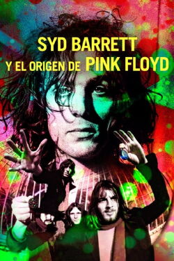 Syd Barrett y el origen de Pink Floyd (2023)
