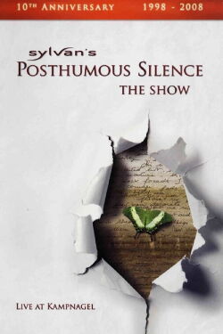 Sylvan - Posthumous Silence: The Show (2008)