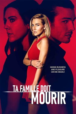 Ta famille doit mourir... (2021)