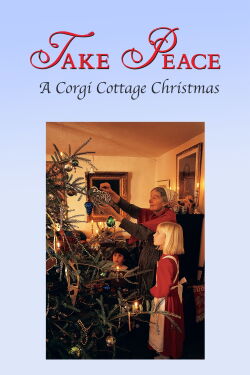 Take Peace! A Corgi Cottage Christmas (1998)