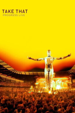 Take That: Progress Live (2011)