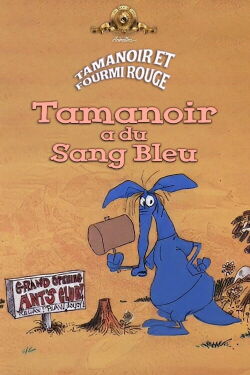 Tamanoir a du sang bleu (1969)